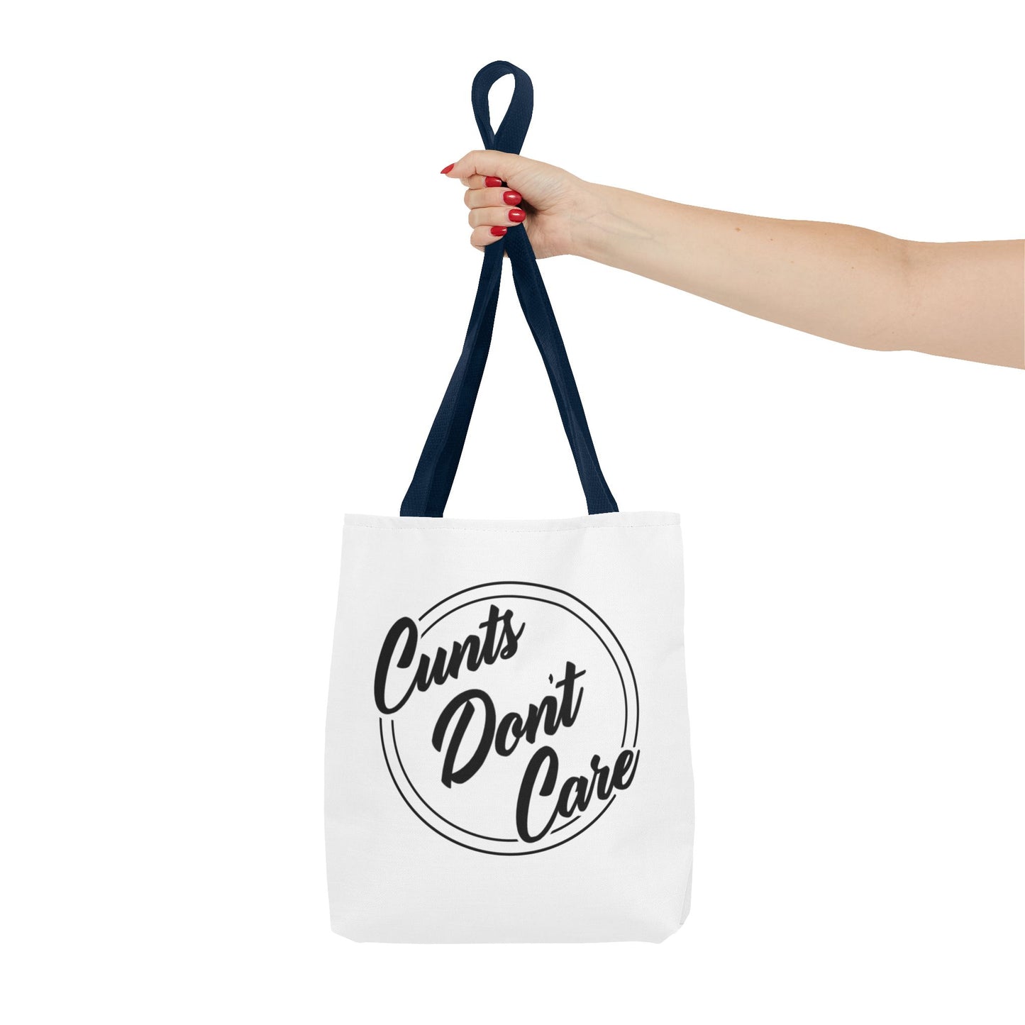 Tote Bag - Cunts Don't Care Branded - Make a Statement and Be Deliberate.