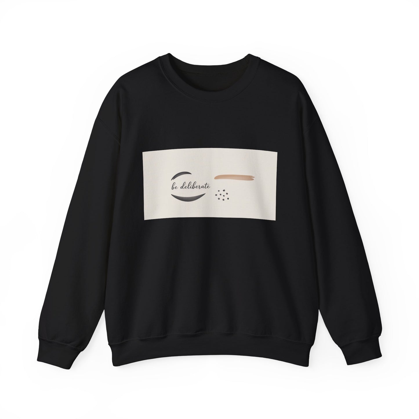 Be Deliberate Minimalist Logo Sweatshirt | Quiet Luxury, Subtle Embroidery Apparel