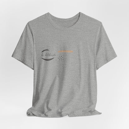 Be Deliberate minimalist logo shirt Tee | quiet luxury, subtle embroidery apparel