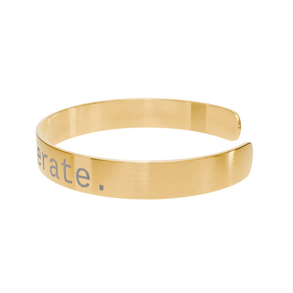 Be Deliberate Engraved Gold Cuff Bracelet — Inspirational Minimalist Bangle