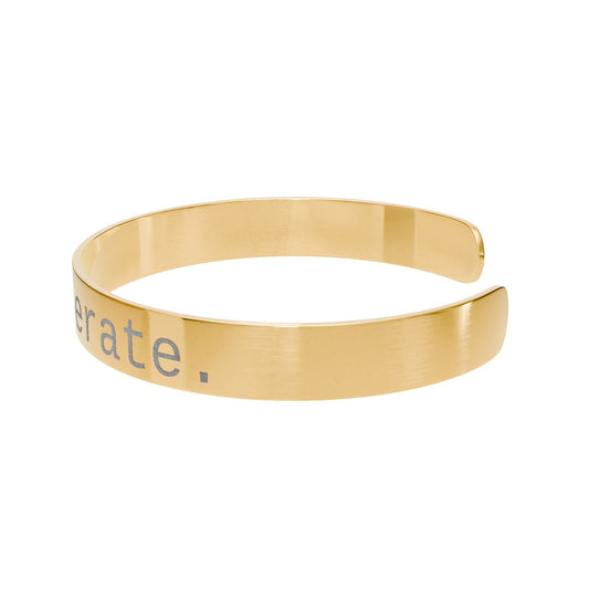 Be Deliberate Engraved Gold Cuff Bracelet — Inspirational Minimalist Bangle