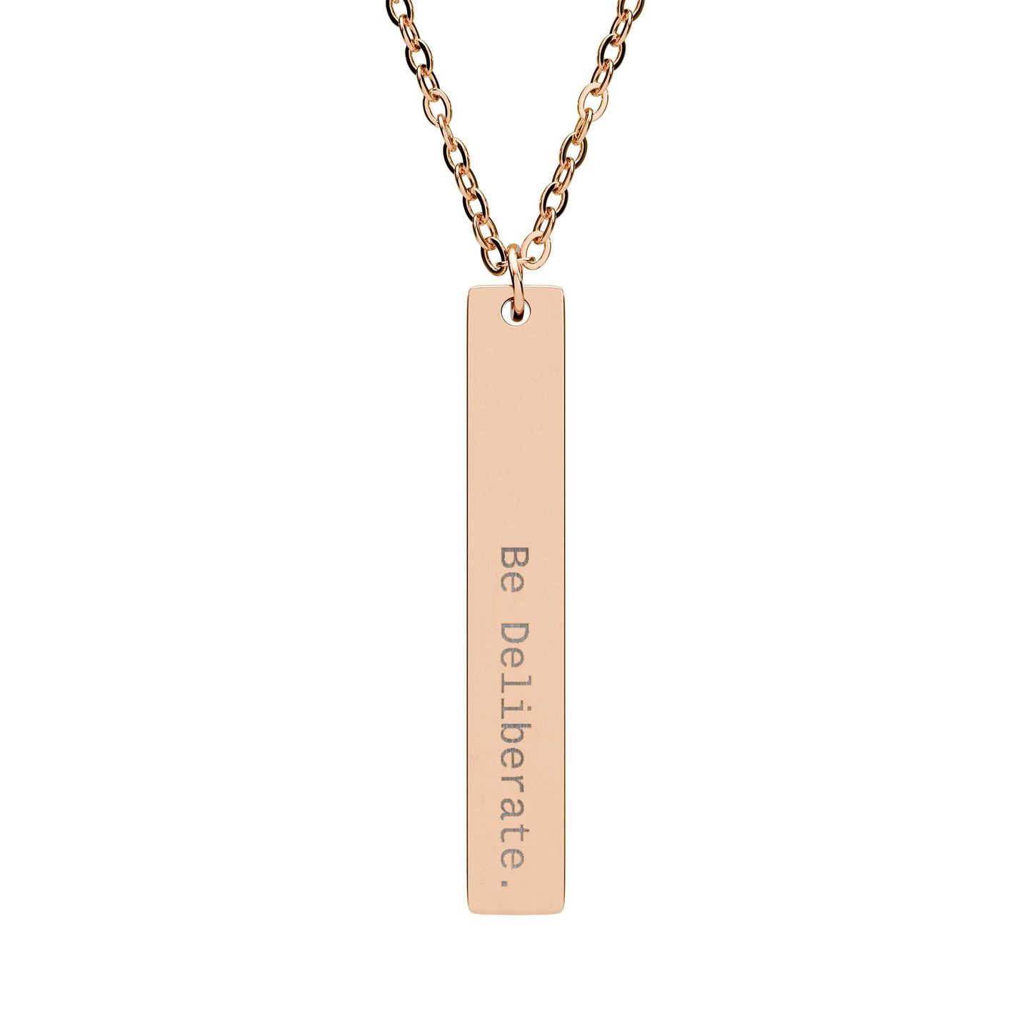 Engraved Vertical Bar Necklace — "Be Deliberate" Inspirational Pendant