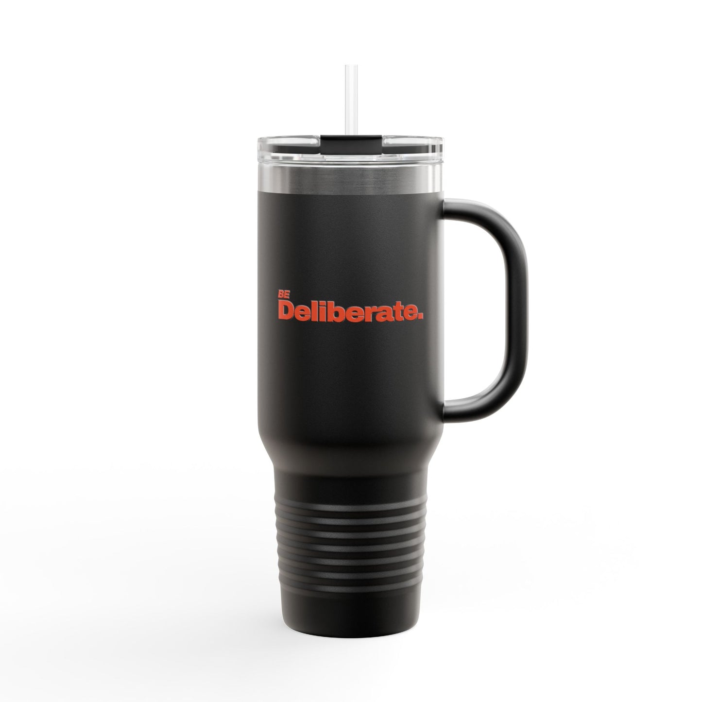 Be Deliberate. Hardcore 40oz Insulated Travel Mug
