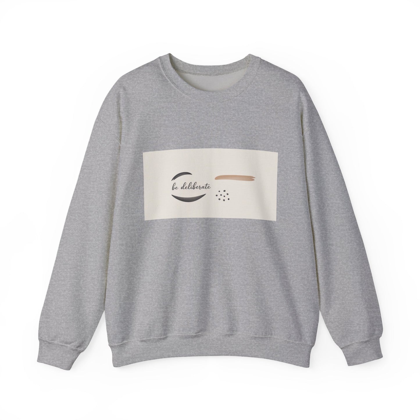 Be Deliberate Minimalist Logo Sweatshirt | Quiet Luxury, Subtle Embroidery Apparel