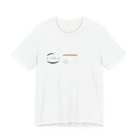 Be Deliberate minimalist logo shirt Tee | quiet luxury, subtle embroidery apparel