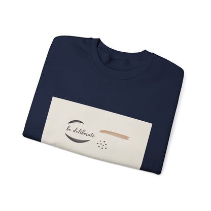 Be Deliberate Minimalist Logo Sweatshirt | Quiet Luxury, Subtle Embroidery Apparel