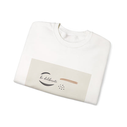 Be Deliberate Minimalist Logo Sweatshirt | Quiet Luxury, Subtle Embroidery Apparel