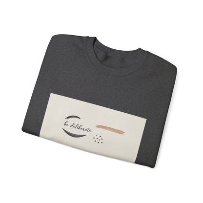 Be Deliberate Minimalist Logo Sweatshirt | Quiet Luxury, Subtle Embroidery Apparel