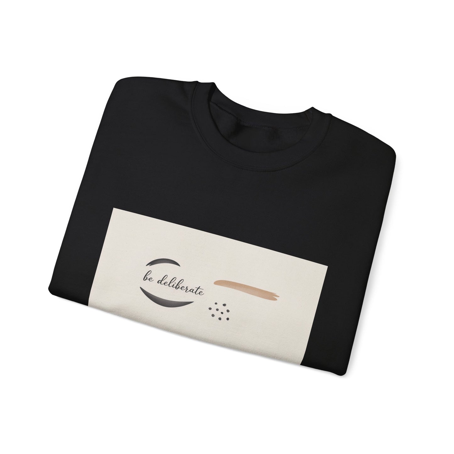 Be Deliberate Minimalist Logo Sweatshirt | Quiet Luxury, Subtle Embroidery Apparel